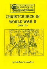 Christchurch in WW2 Book 2